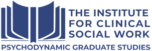 THE INSTITUTE FOR CLINICAL SOCIAL WORK